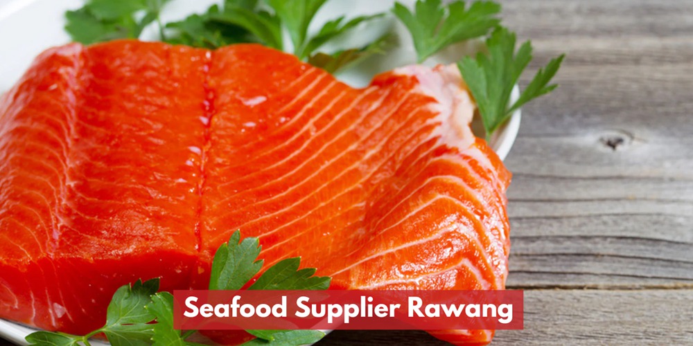 Seafood Supplier Rawang 